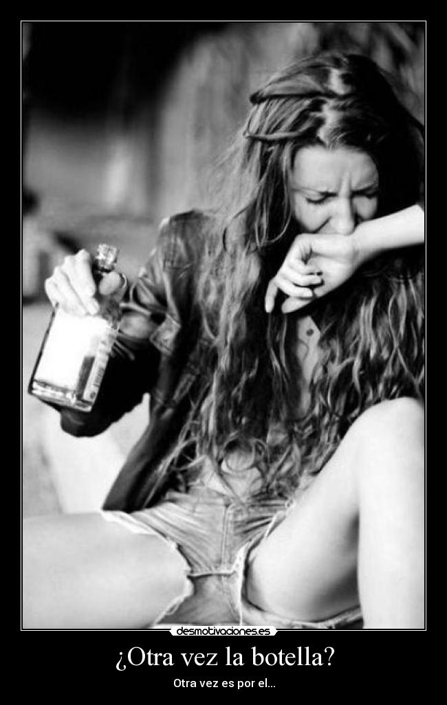 ¿Otra vez la botella? -