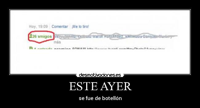 ESTE AYER - se fue de botellón