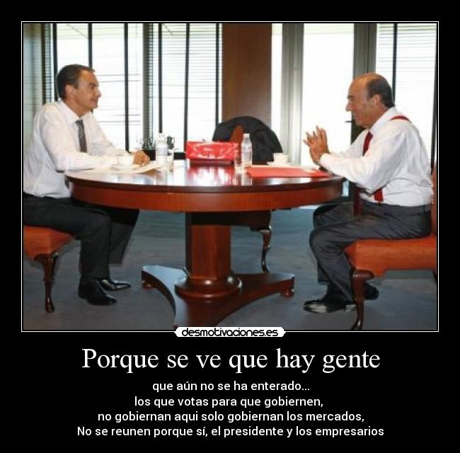 Porque se ve que hay gente -