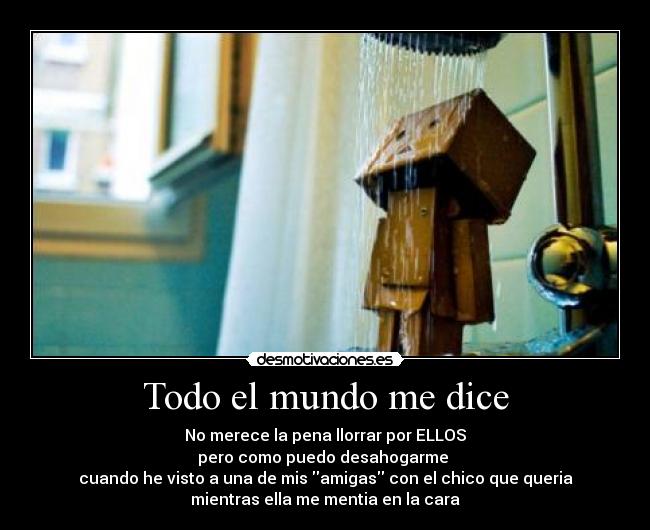 Todo el mundo me dice -