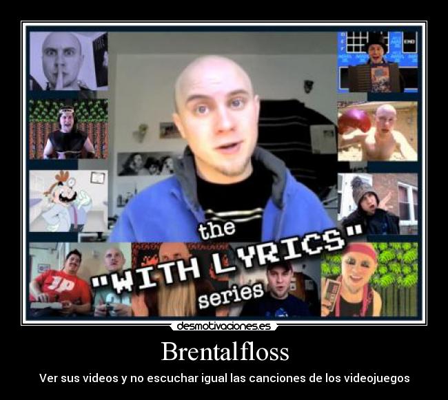 Brentalfloss - Ver sus videos y no escuchar igual las canciones de los videojuegos
