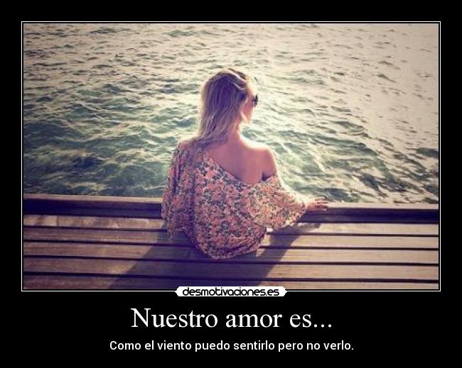 Nuestro amor es... -