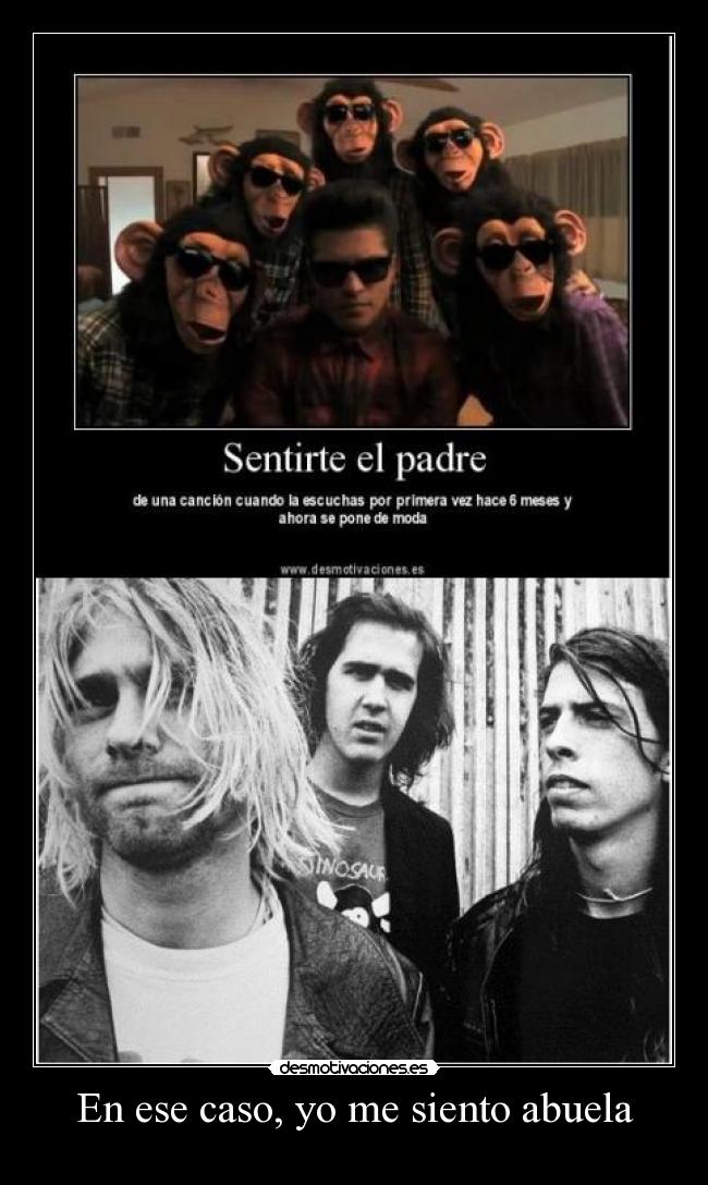 En ese caso, yo me siento abuela -