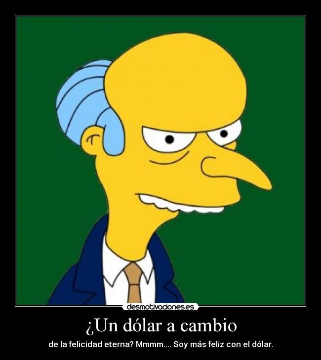 ¿Un dólar a cambio - 