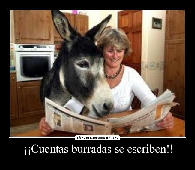 ¡¡Cuentas burradas se escriben!! - 