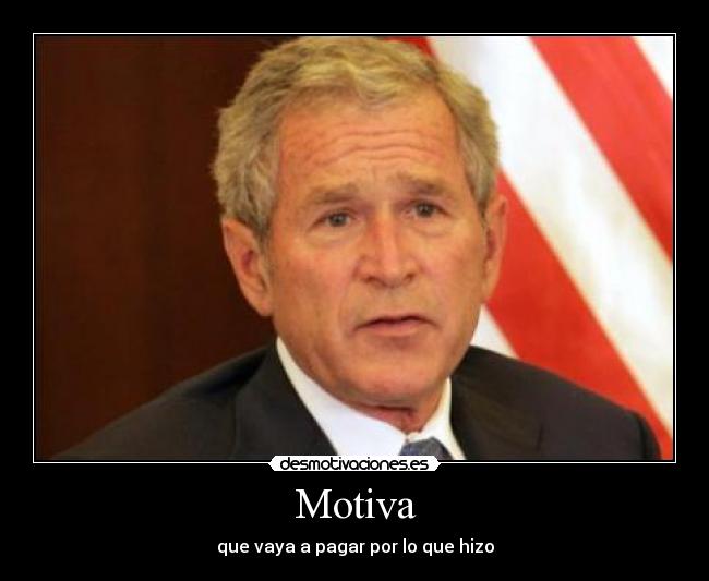 Motiva - que vaya a pagar por lo que hizo