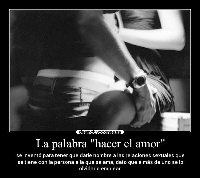 La palabra hacer el amor - 