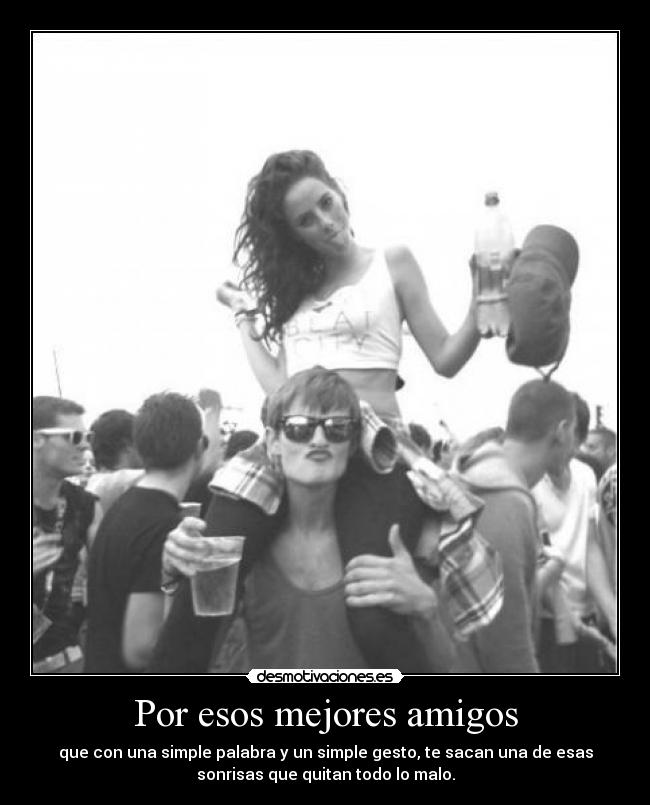Por esos mejores amigos - 
