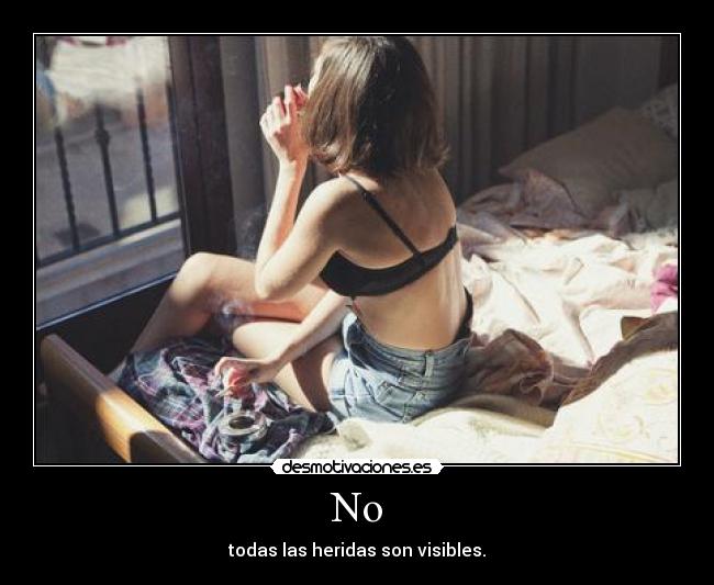 No - todas las heridas son visibles.