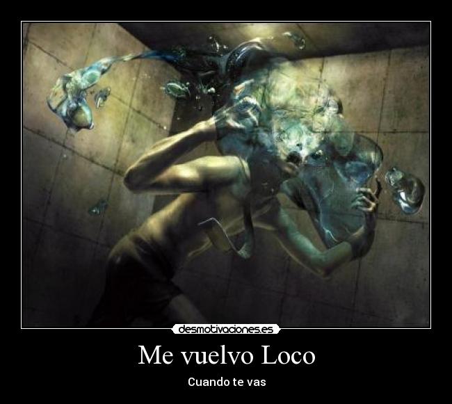 Me vuelvo Loco - 