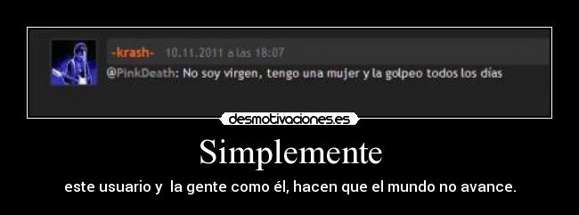 carteles joder teodio machista despercidio social desmotivaciones