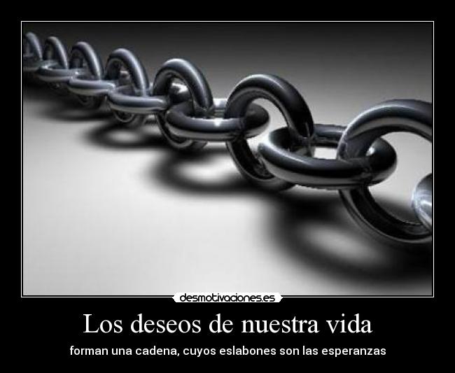 Los deseos de nuestra vida -
