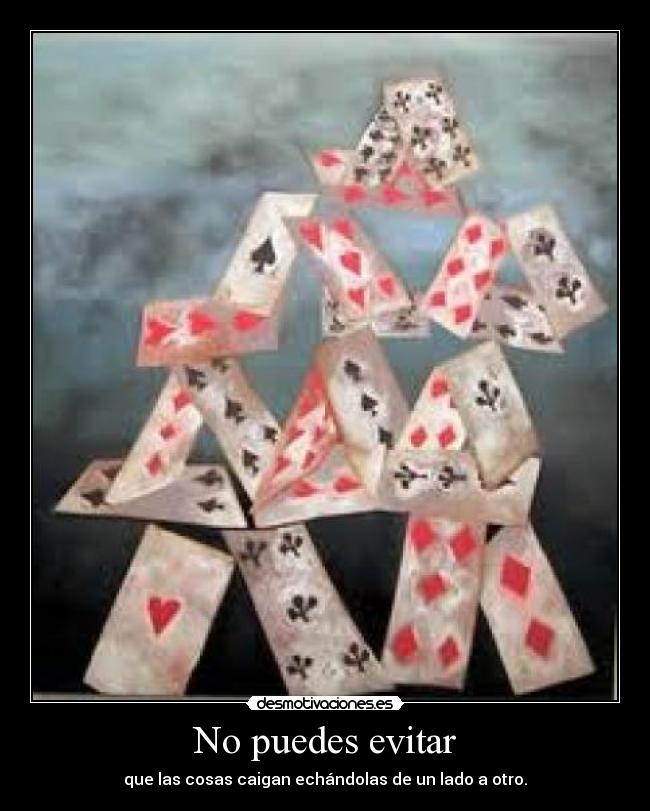No puedes evitar -