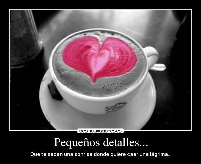 Pequeños detalles... - 