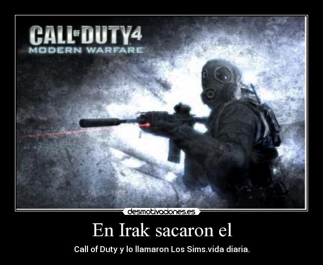 En Irak sacaron el - Call of Duty y lo llamaron Los Sims.vida diaria.