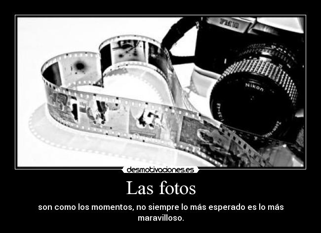 Las fotos -