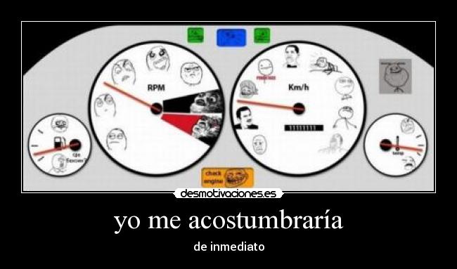 yo me acostumbraría - 