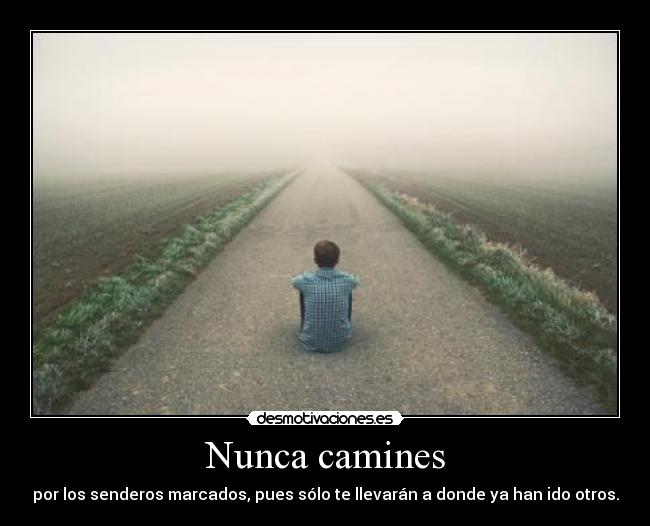 Nunca camines - 