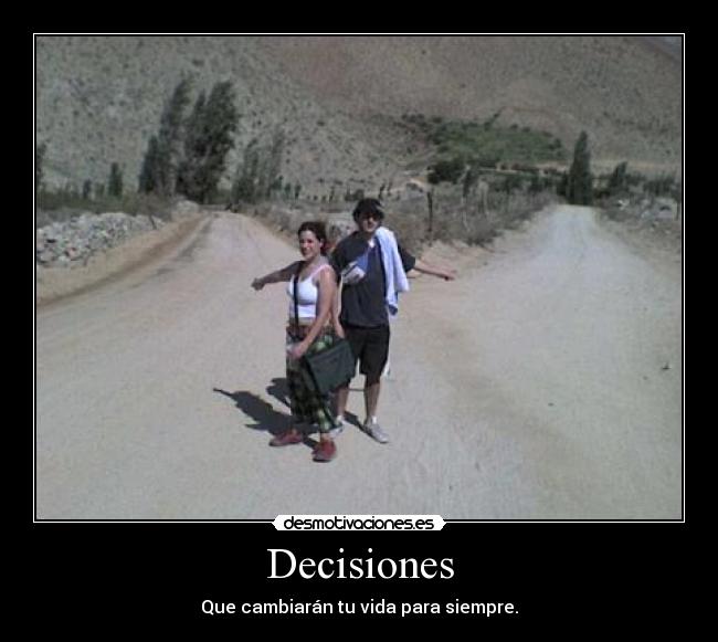 carteles decision camino vida desmotivaciones