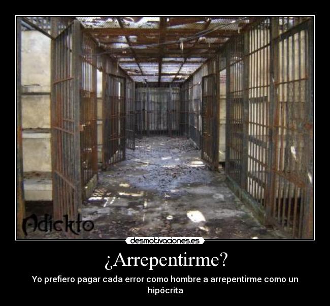 ¿Arrepentirme? - 