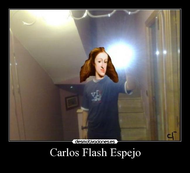 Carlos Flash Espejo - 