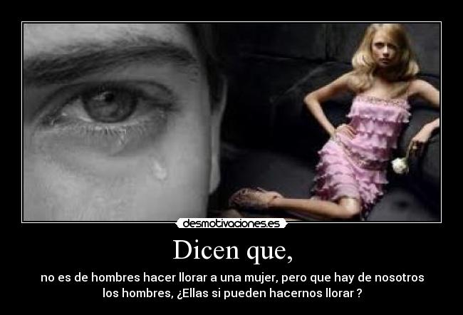 carteles los hombres tambien lloramos desmotivaciones