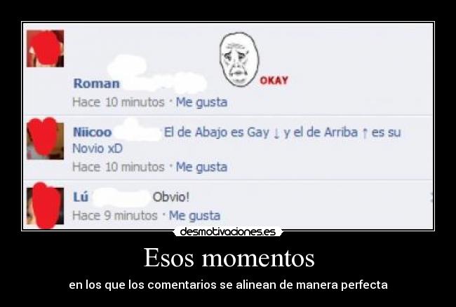 Esos momentos - en los que los comentarios se alinean de manera perfecta