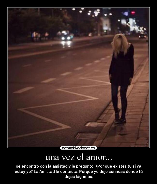 una vez el amor... -