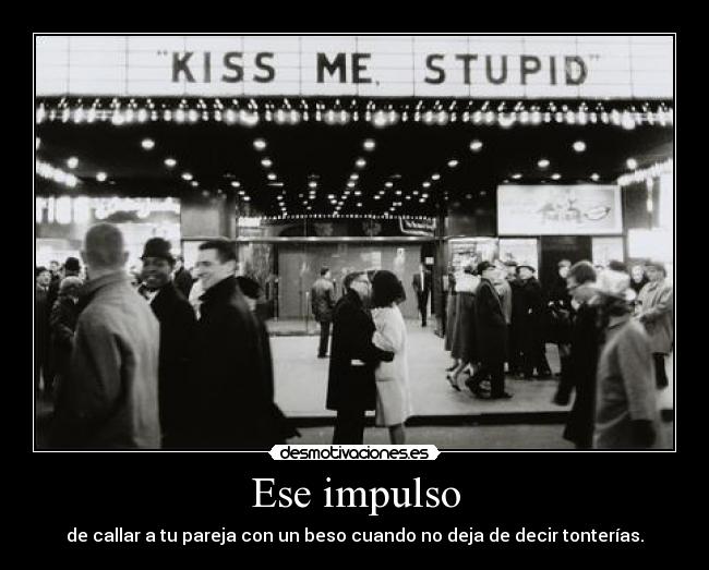 Ese impulso - 