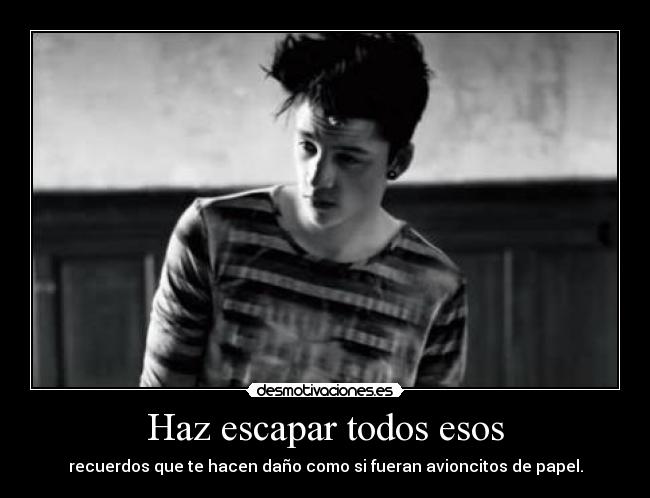 Haz escapar todos esos -