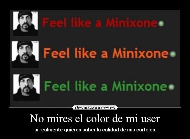 No mires el color de mi user - 