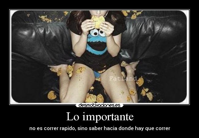 Lo importante - no es correr rapido, sino saber hacia donde hay que correr