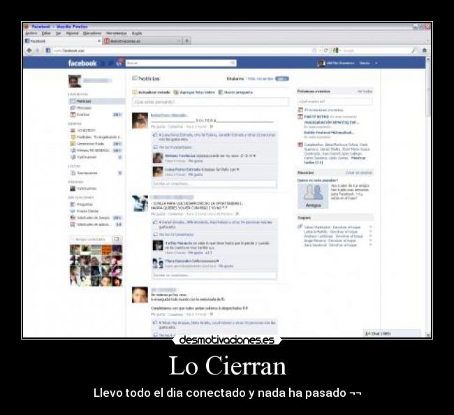 Lo Cierran - Llevo todo el dia conectado y nada ha pasado ¬¬