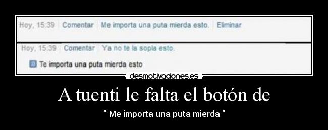 carteles tuenti tuenti falta boton desmotivaciones