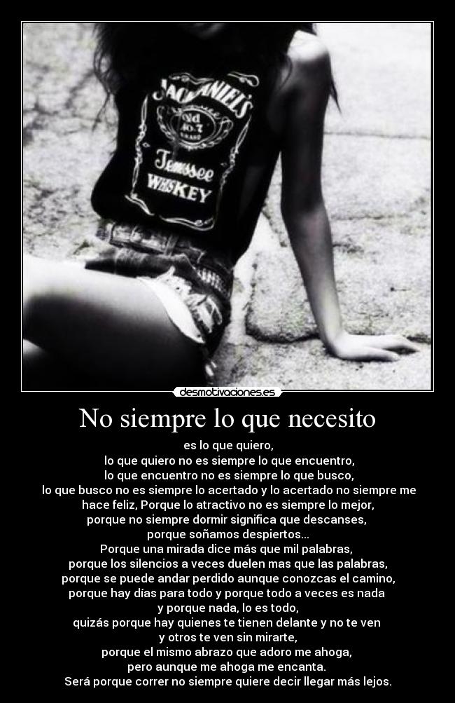 No siempre lo que necesito -