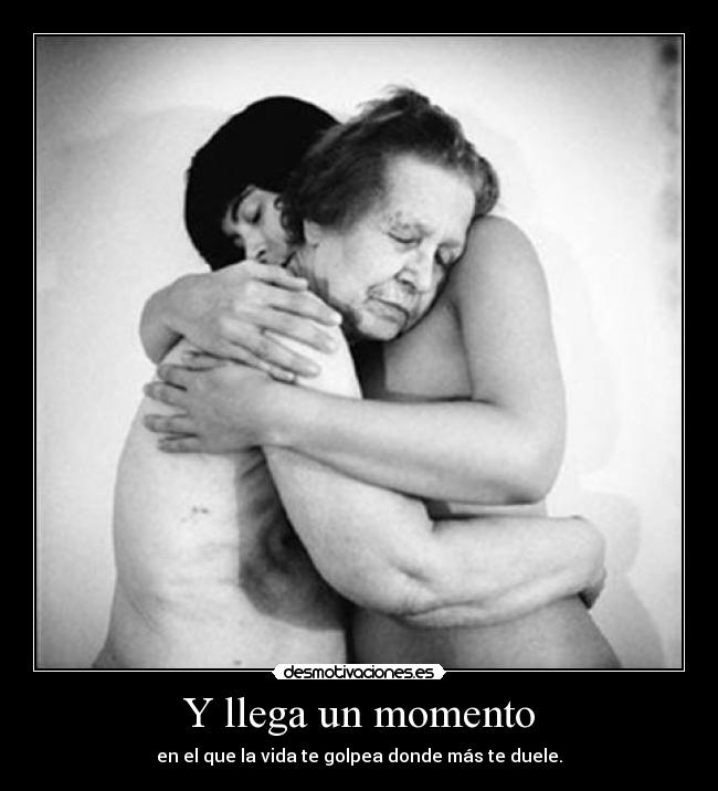 Y llega un momento - 