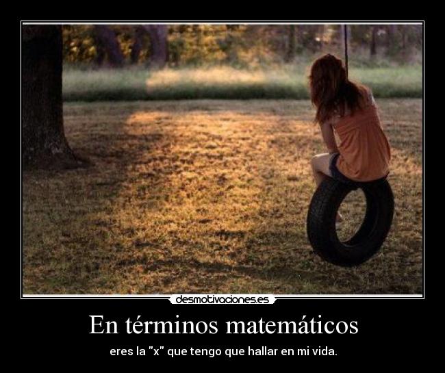 En términos matemáticos -