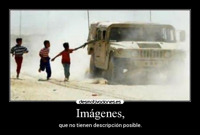 Imágenes, - que no tienen descripción posible.