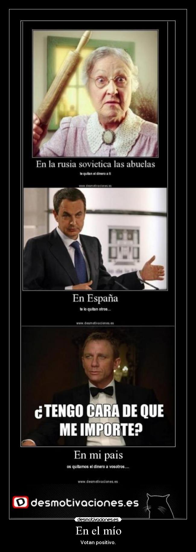 En el mío - Votan positivo.