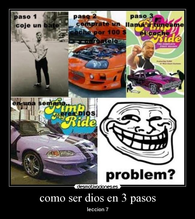como ser dios en 3 pasos - leccion 7