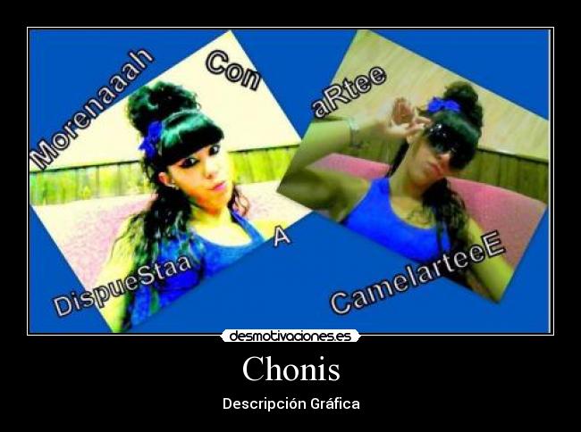 Chonis -