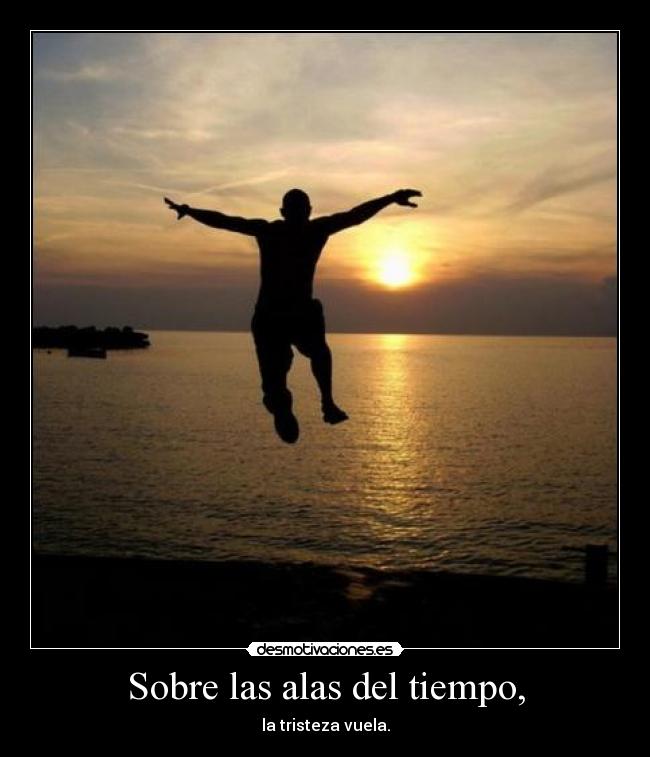 Sobre las alas del tiempo, -