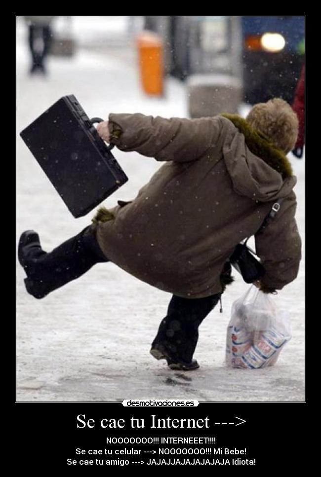 carteles internet caidas amigos internet desmotivaciones