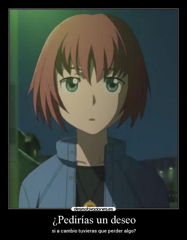 ¿Pedirías un deseo - si a cambio tuvieras que perder algo?