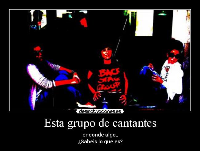 Esta grupo de cantantes - 