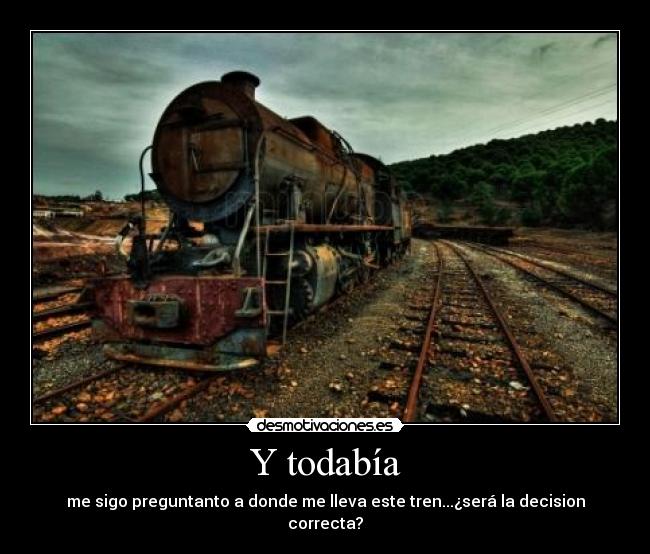 Y todabía - 