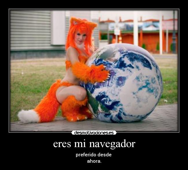 eres mi navegador - 
