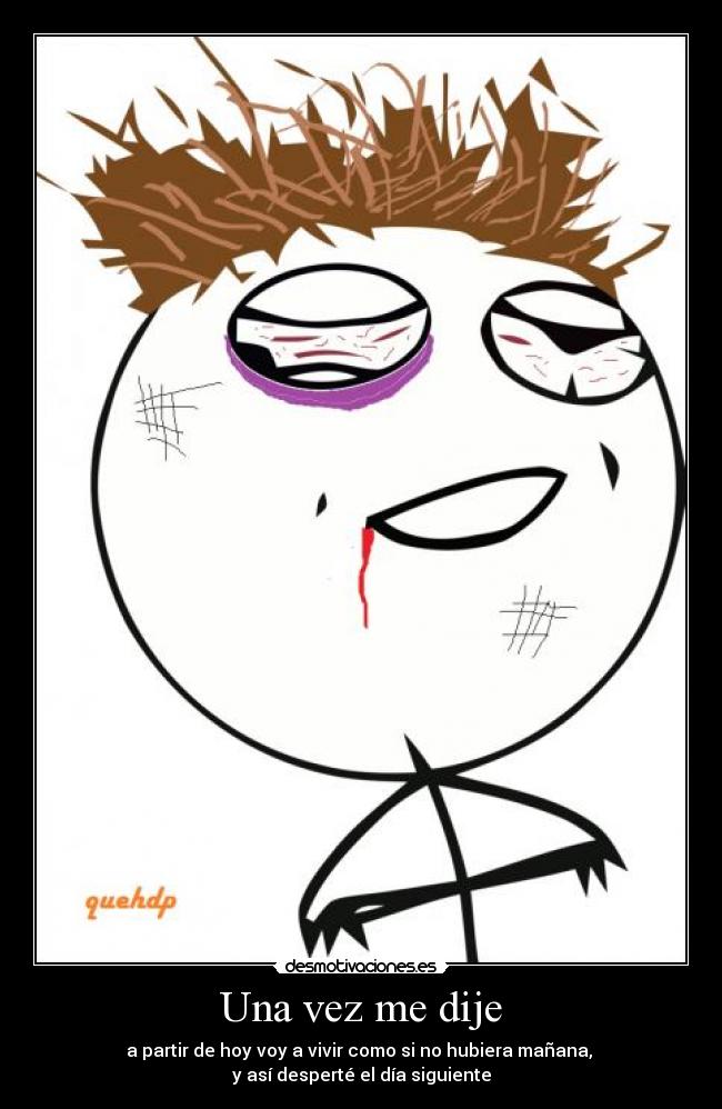 Una vez me dije -
