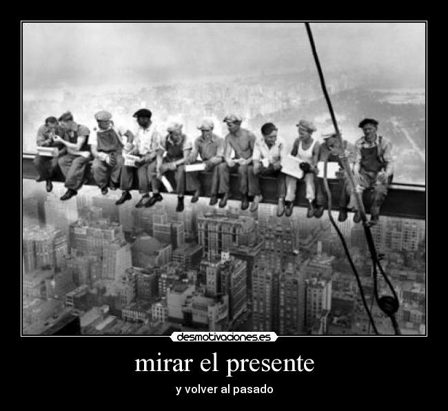 mirar el presente -