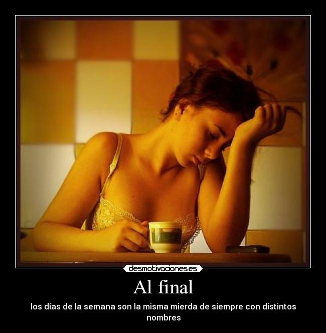 Al final -